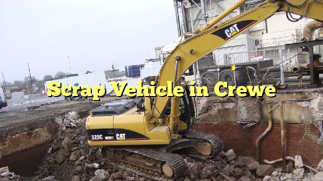 Scrap Vehicle in Crewe
