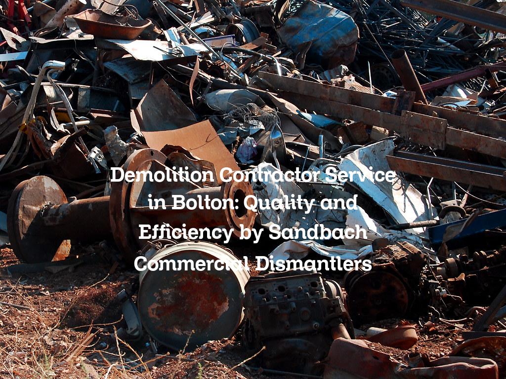 demolition contractor service in Bolton
