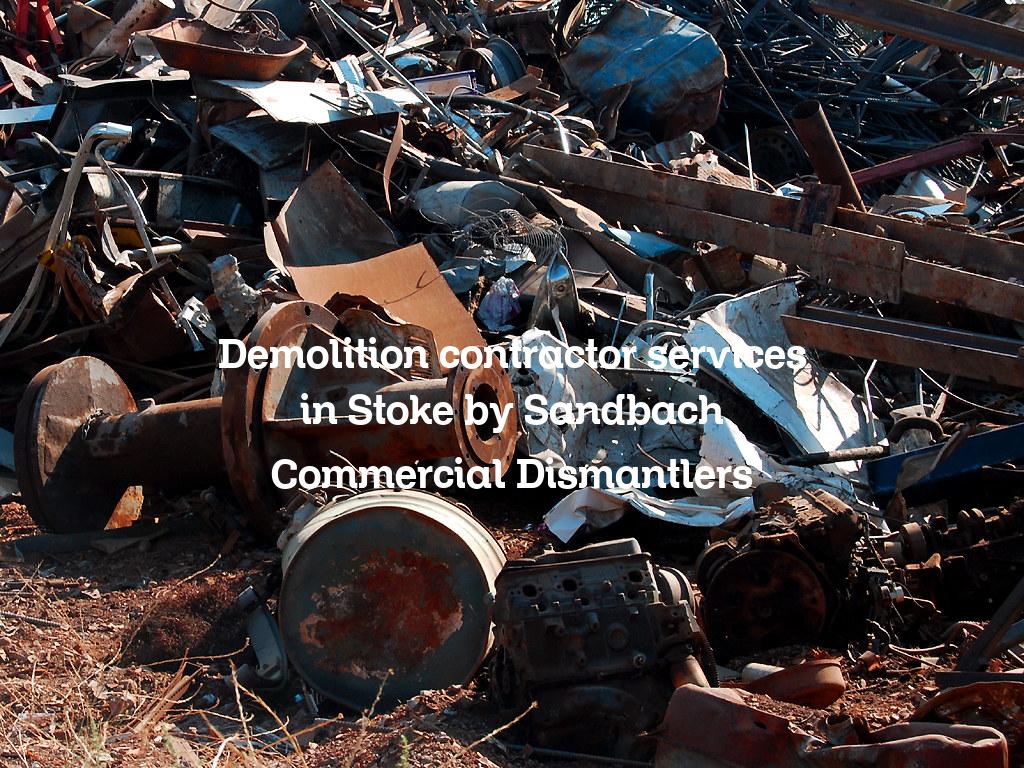 Demolition contractor services in Stoke
