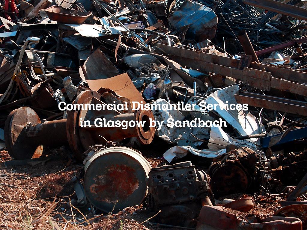 Commercial Dismantler services in Glasgow